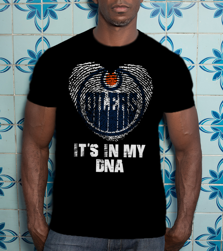 Edmonton Oilers It's In My Dna T-Shirt