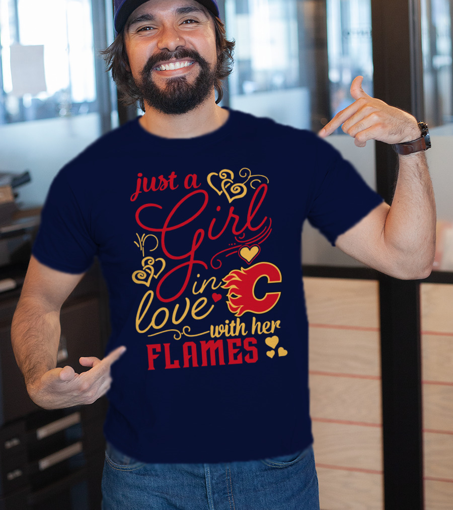 Just A Girl In Love With Her Flames T-Shirt