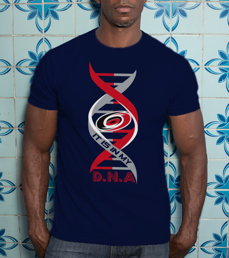 Carolina Hurricanes It Is In My Dna T-Shirt