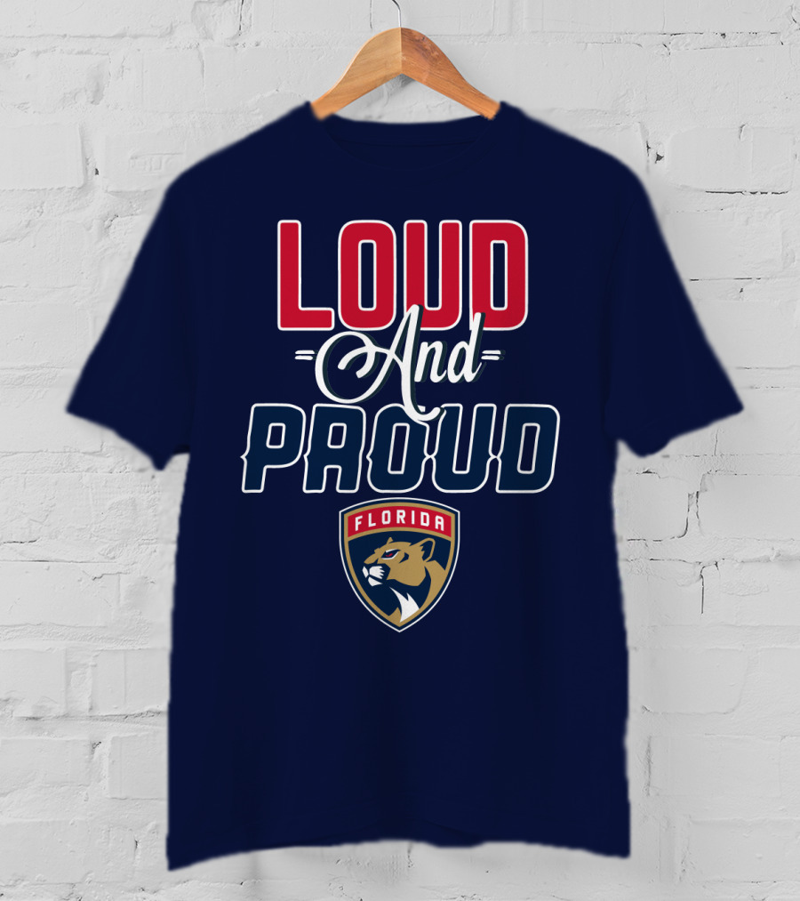 Florida Panthers Loud And Proud T-Shirt