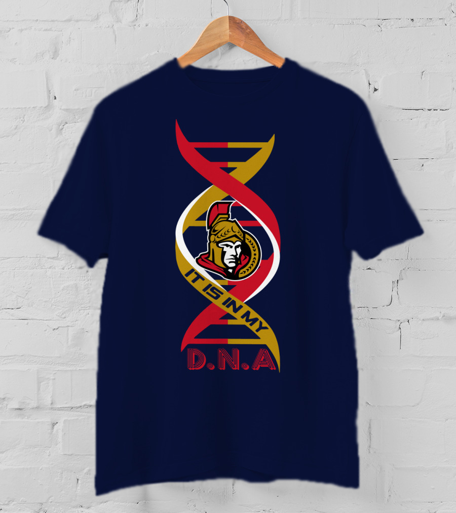 Ottawa Senators It Is In My DNA. T-Shirt