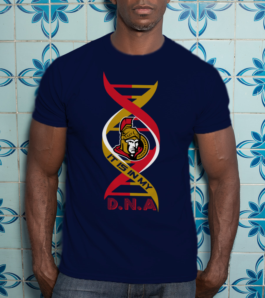 Ottawa Senators It Is In My DNA. T-Shirt