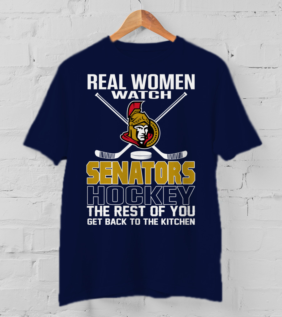 Real Women Watch Senators Hockey T-Shirt