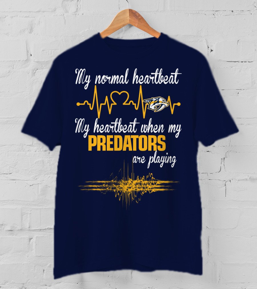 My Normal Heartbeat My Heartbeat When My Predators Are Playing Nashville Predators T-Shirt