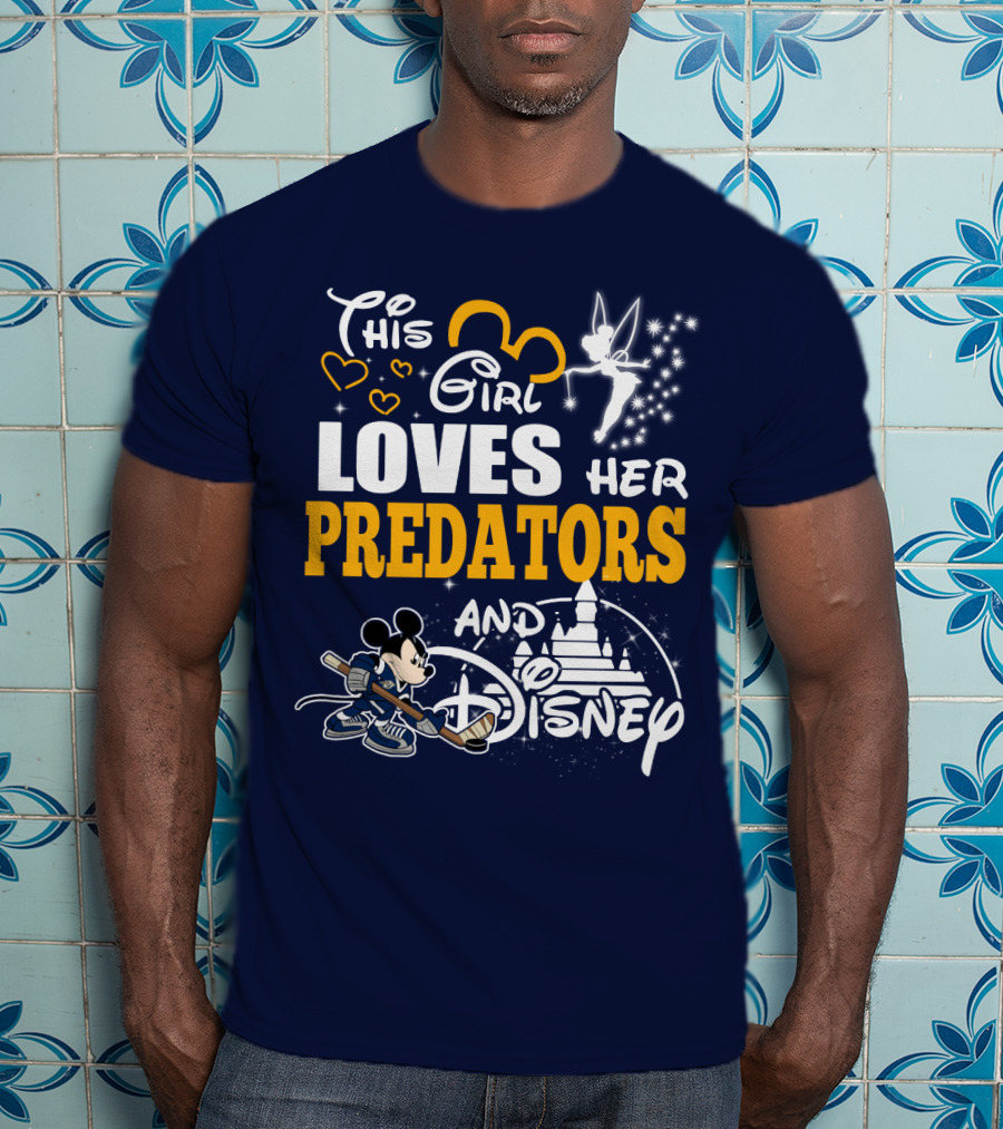 This Girl Loves Her Predators And Disney T-Shirt