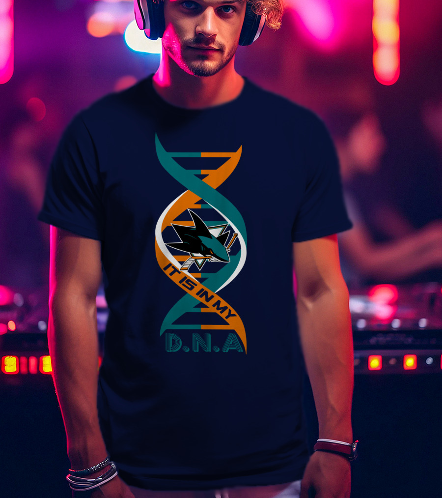 San Jose Sharks It Is In My DNA. T-Shirt