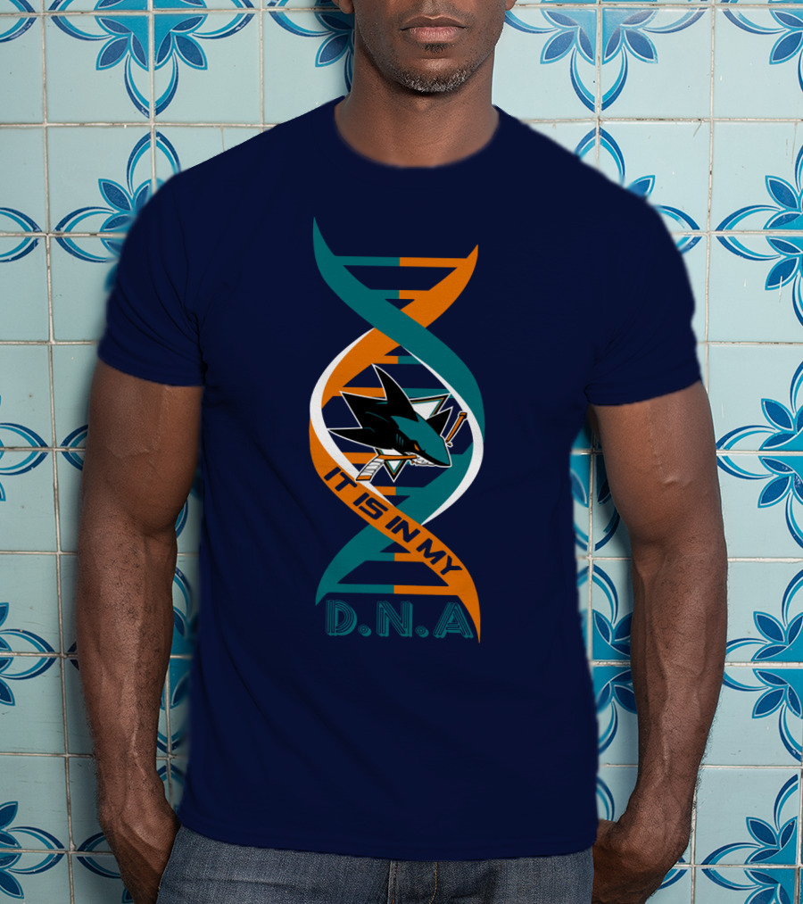 San Jose Sharks It Is In My DNA. T-Shirt