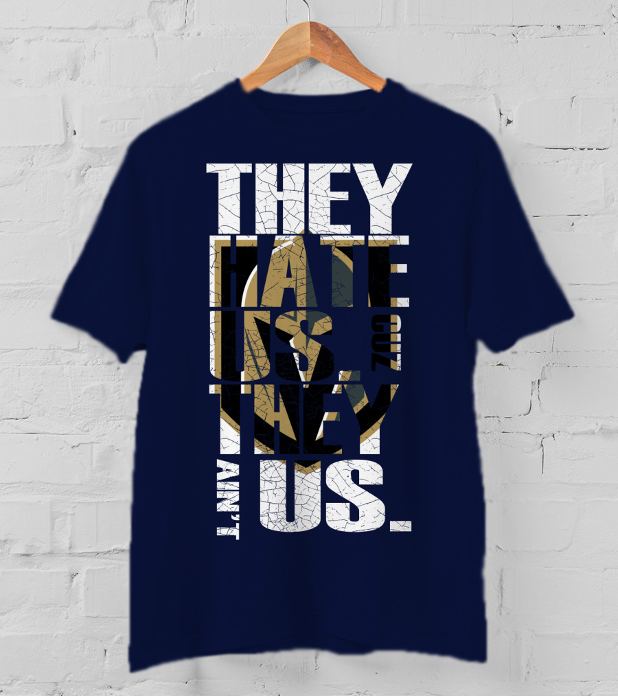 They Hate Us Cuz They Ain't Us Vegas Golden Knights T-Shirt