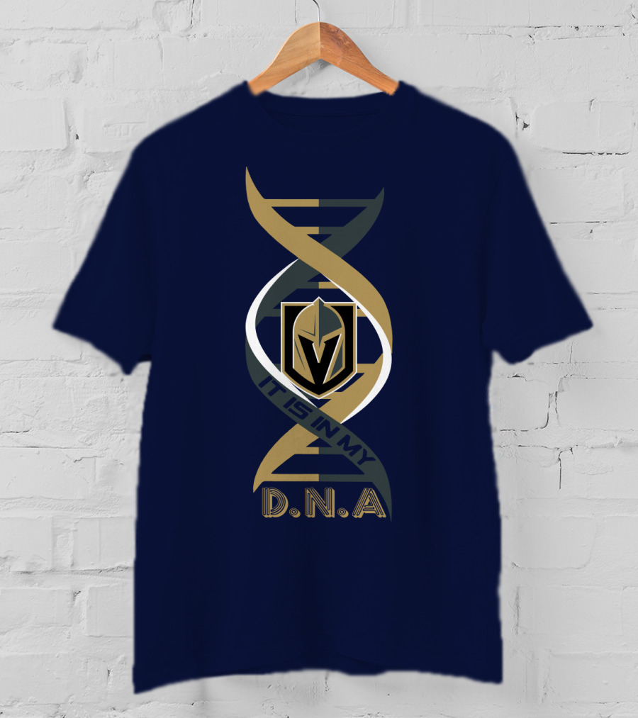 Vegas Golden Knights It Is In My DNA T-Shirt
