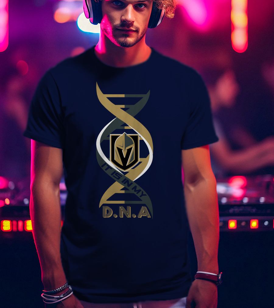 Vegas Golden Knights It Is In My DNA T-Shirt