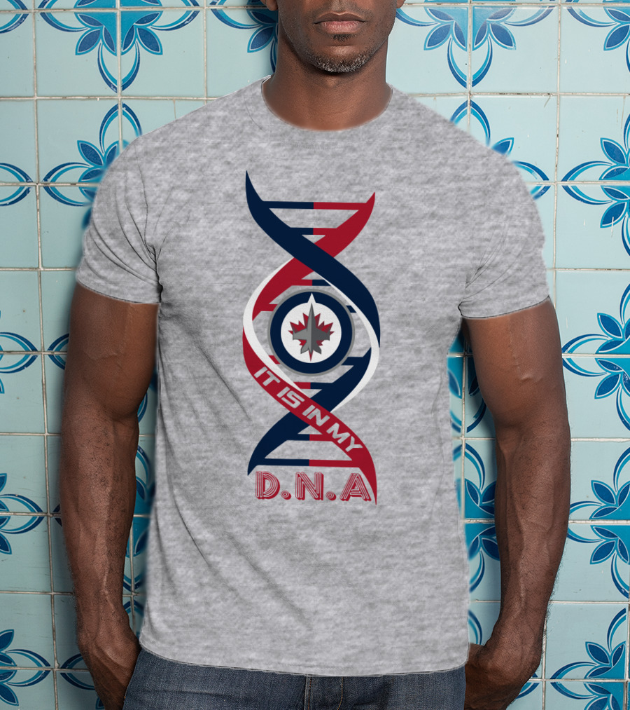 Winnipeg Jets It Is In My DNA T-Shirt