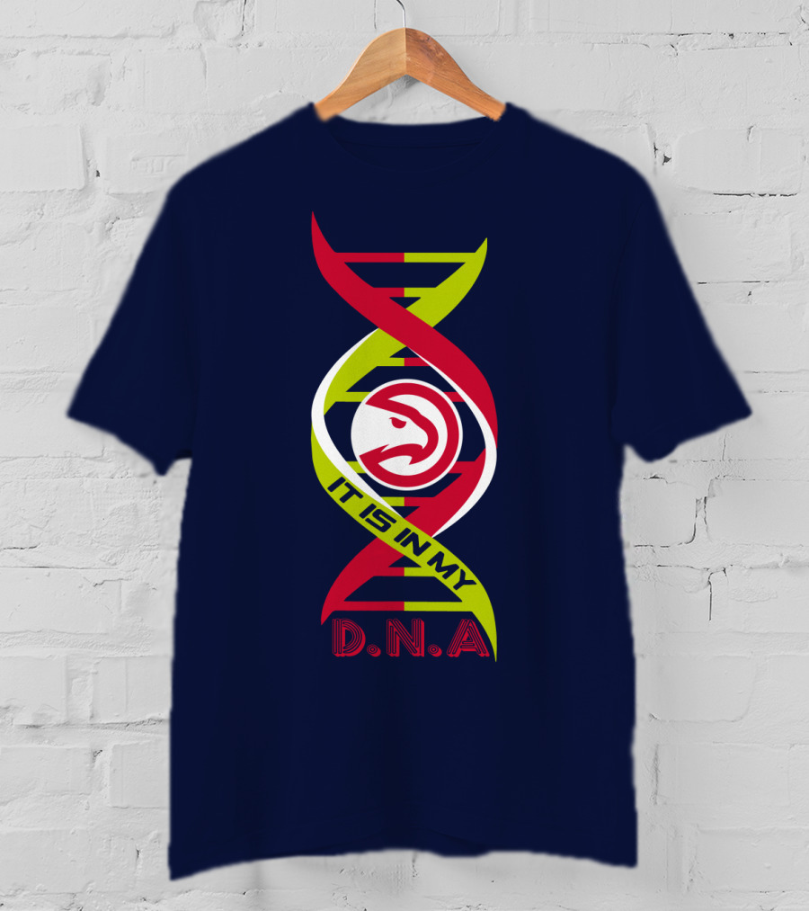 Atlanta Hawks It Is In My DNA. T-Shirt
