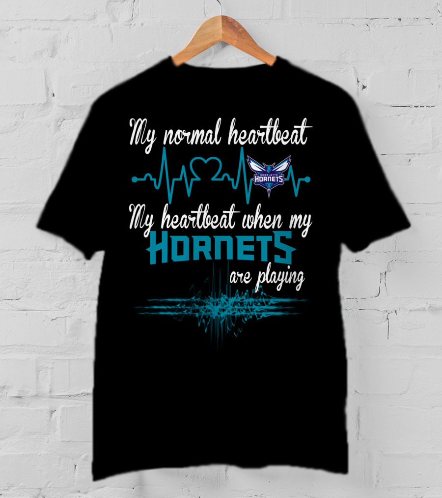 My Normal Heartbeat My Heartbeat When My Hornets Are Playing Charlotte Hornets T-Shirt