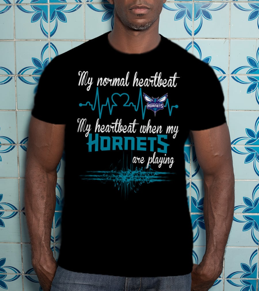 My Normal Heartbeat My Heartbeat When My Hornets Are Playing Charlotte Hornets T-Shirt
