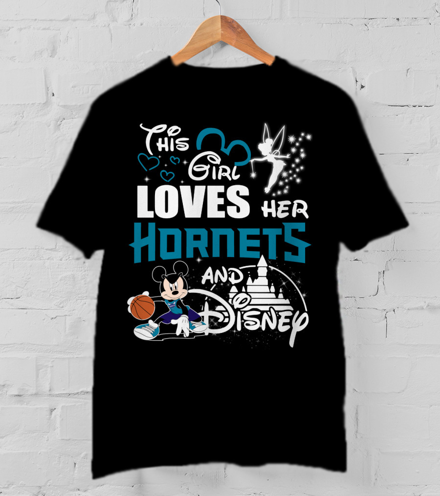 This Girl Loves Her Hornets And Disney Mickey Basketball Tinkerbell Castle T-Shirt