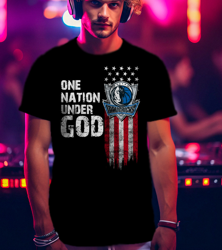 One Nation Under God Dallas Mavericks T-Shirt