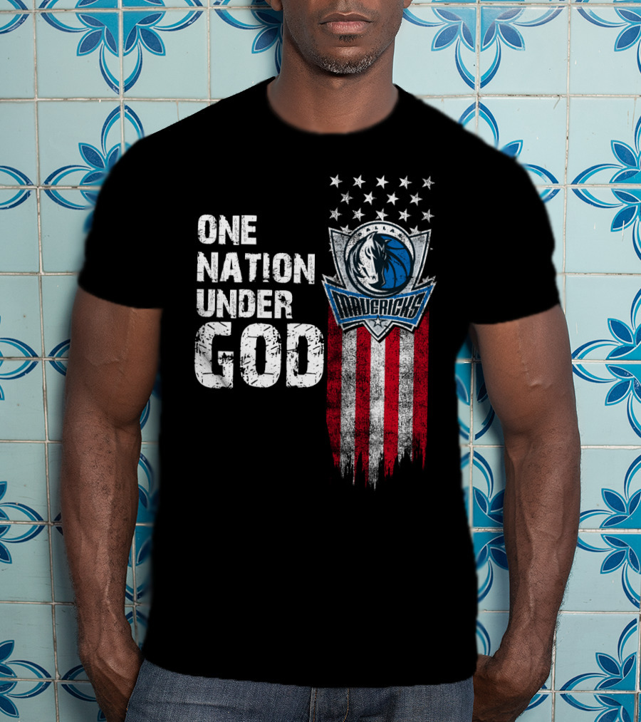 One Nation Under God Dallas Mavericks T-Shirt