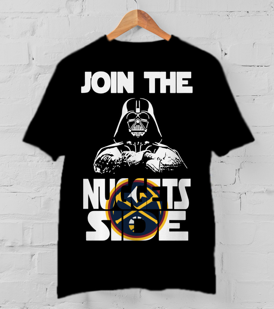 Join The Nuggets Side Denver Nuggets T-Shirt