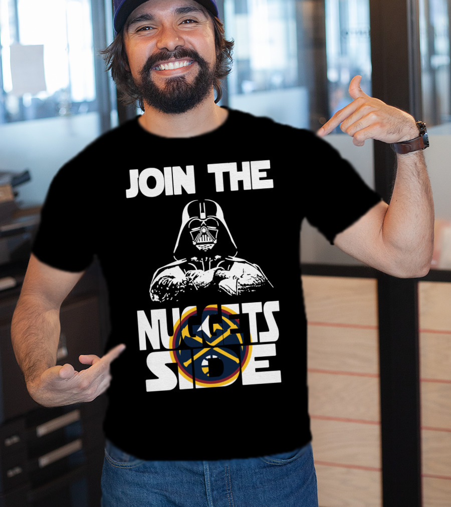 Join The Nuggets Side Denver Nuggets T-Shirt