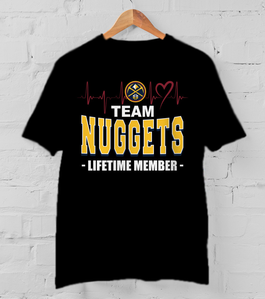 Team Denver Nuggets Heart Lifetime Member T-Shirt