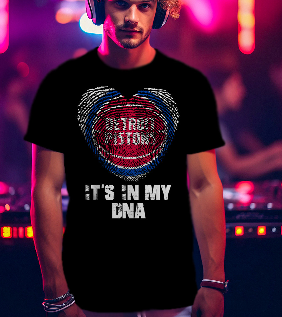 Detroit Pistons It's In My Dna T-Shirt