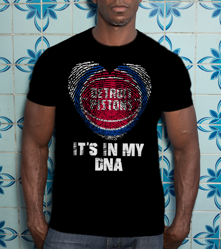 Detroit Pistons It's In My Dna T-Shirt