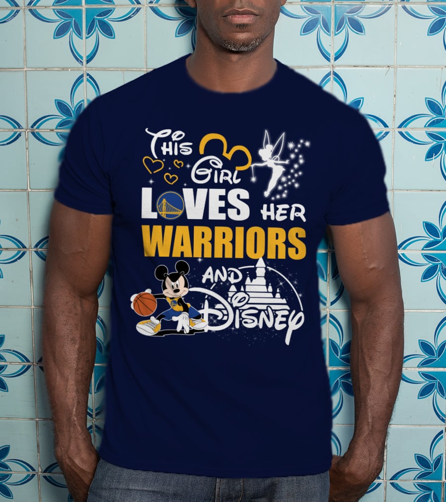 This Girl Loves Her Warriors And Disney T-Shirt