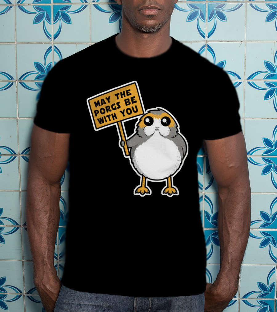 May The Porgs Be With You T-Shirt