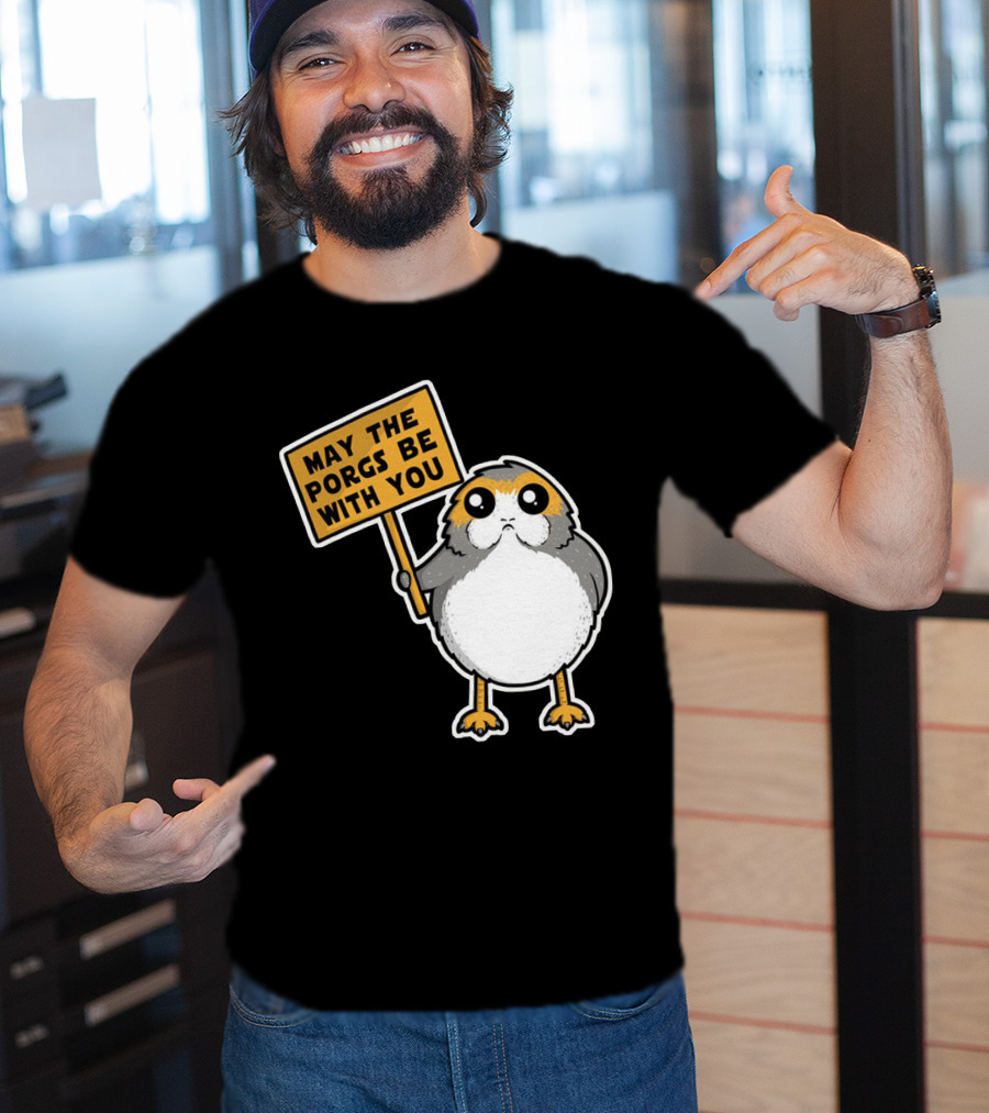 May The Porgs Be With You T-Shirt