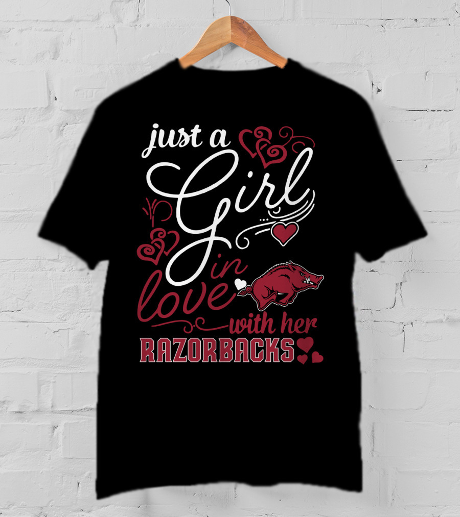 Just A Girl In Love With Her Razorbacks T-Shirt