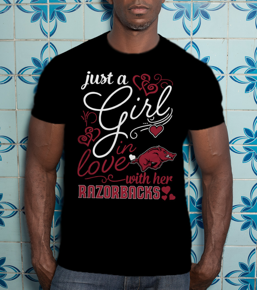 Just A Girl In Love With Her Razorbacks T-Shirt