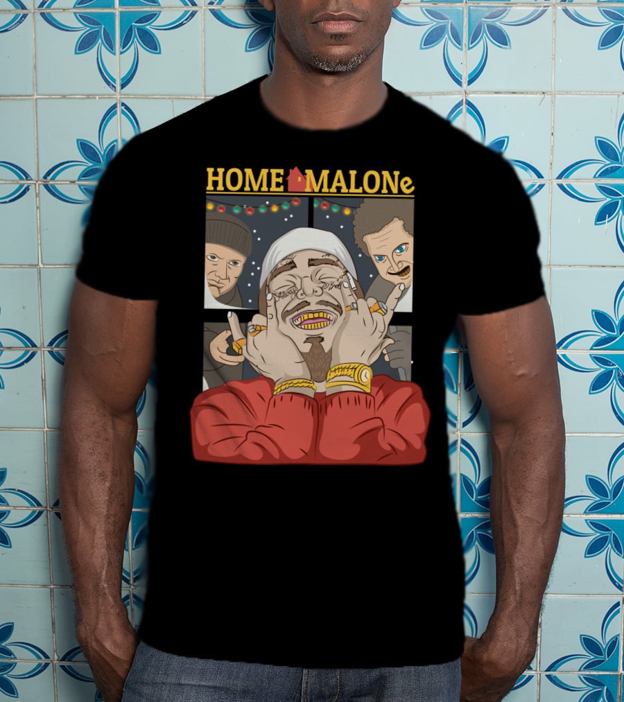 Home Malone Parody Featuring Post Malone Holiday Mashup With Home Alone Villains T-Shirt