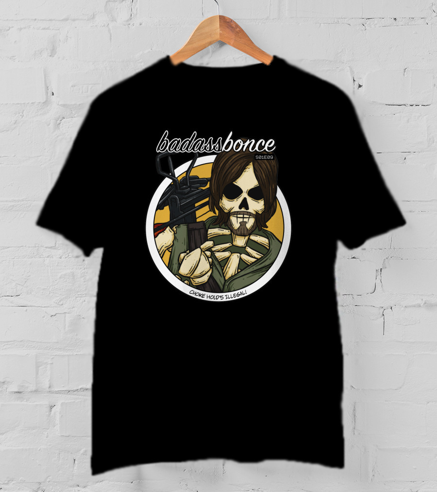 Badass Daryl Choke Hold's Illegal Badassbonce 8661 T-Shirt
