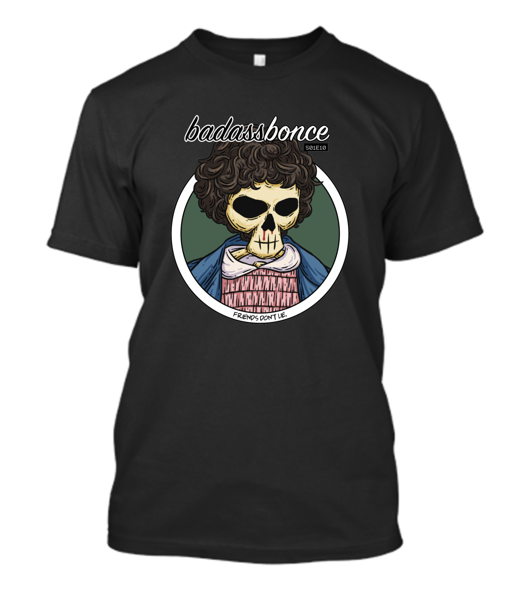 Badassbonce Friends Don't Lie S01E18 T-Shirt