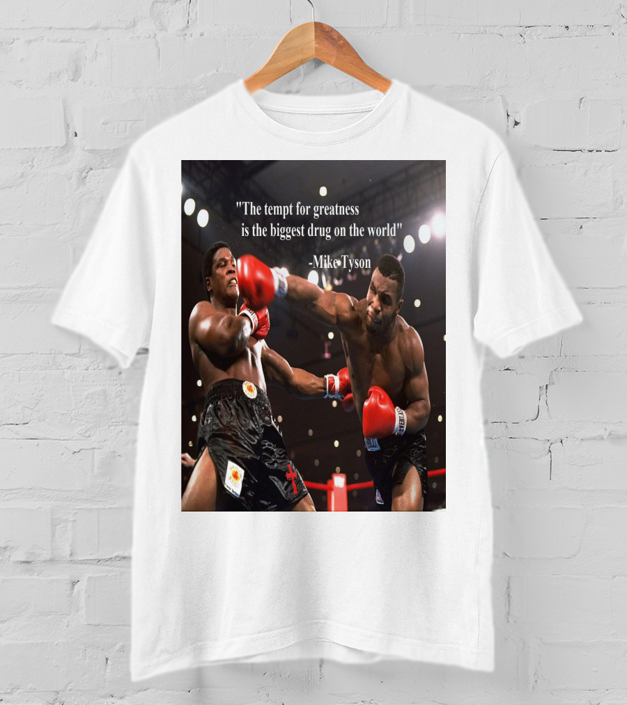 Mike Tyson Famous Quote On Greatness With Boxing Action T-Shirt
