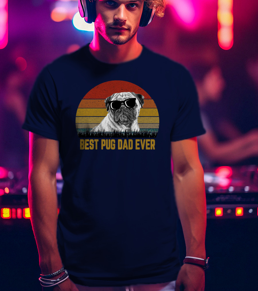 Best Pug Dad Ever Sunglasses Retro Sunset Background T-Shirt