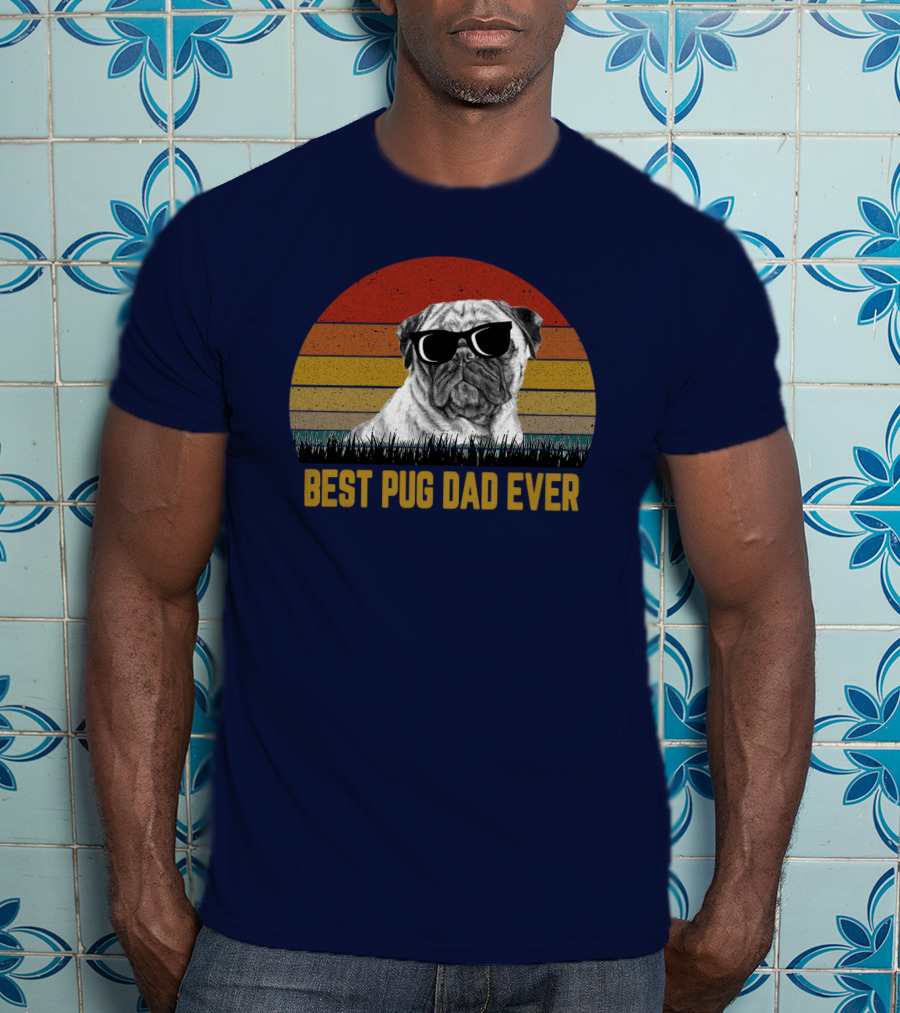 Best Pug Dad Ever Sunglasses Retro Sunset Background T-Shirt
