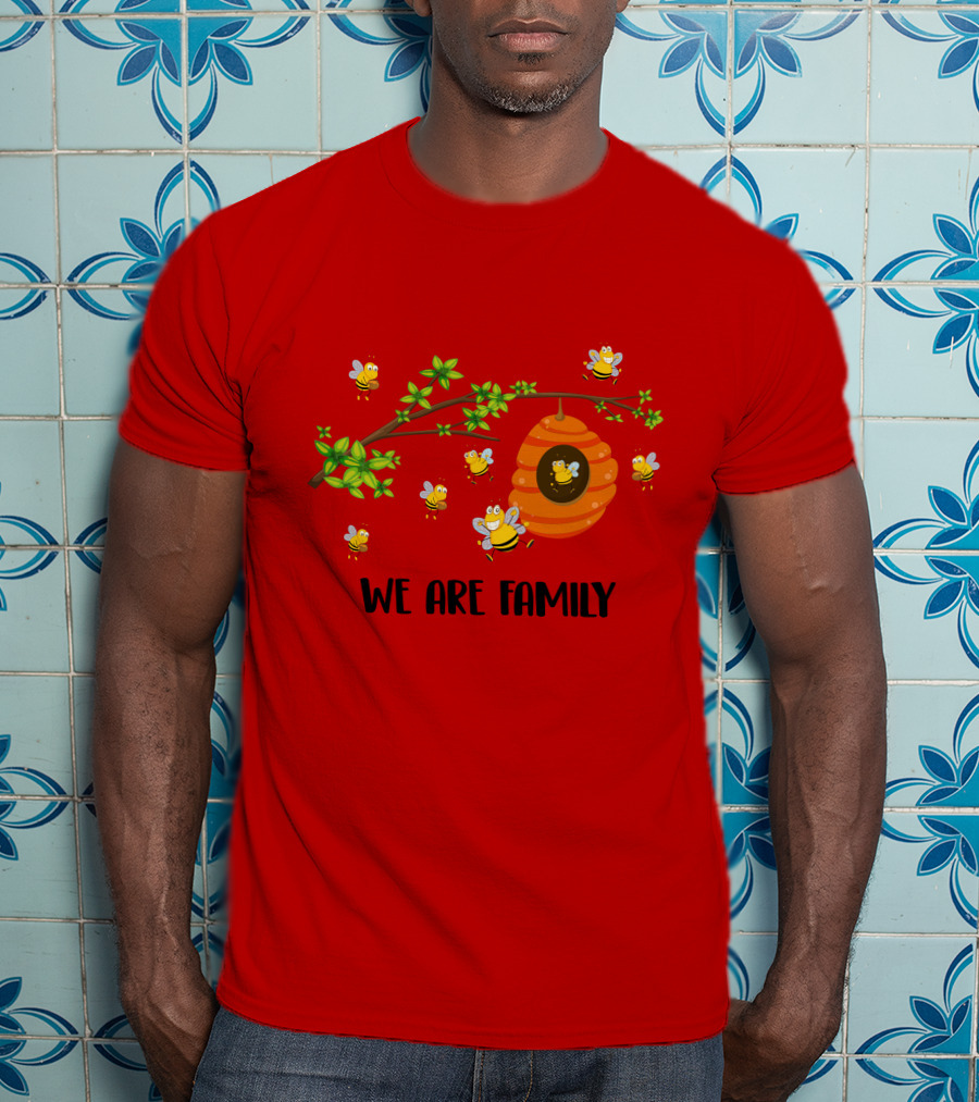 Bee We Are Family Friend Trip Vacation Party Hive Buzzing Community T-Shirt