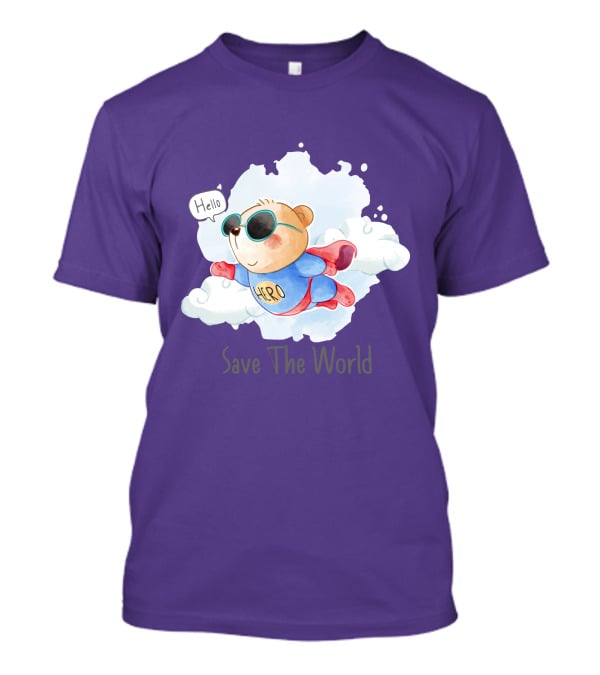 Hello Hero Bear Save The World T-Shirt