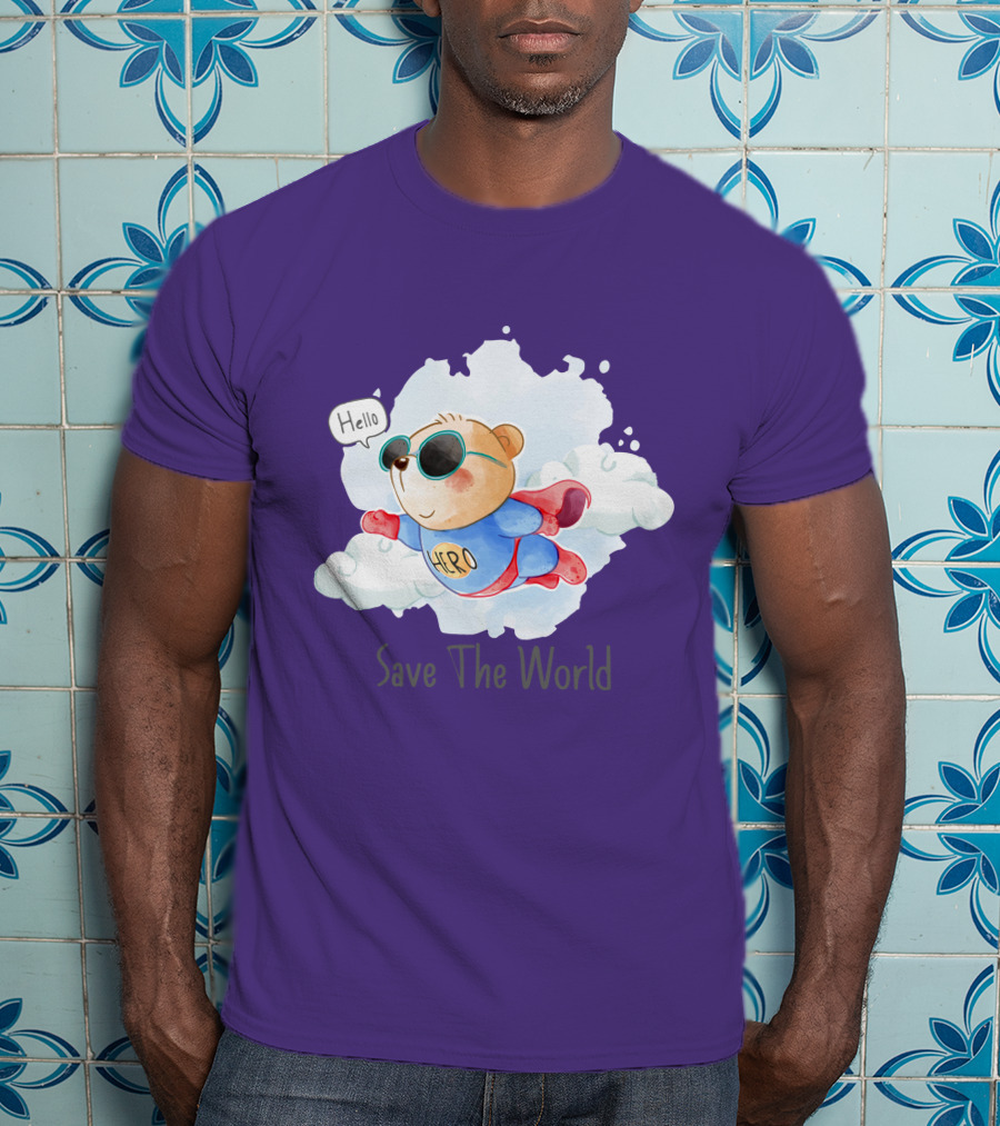 Hello Hero Bear Save The World T-Shirt