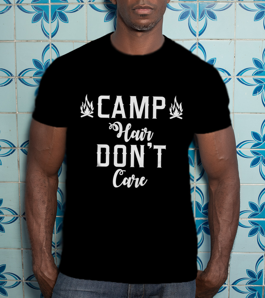Camp Hair Don't Care Retro Colored Camping Nature Hike T-Shirt
