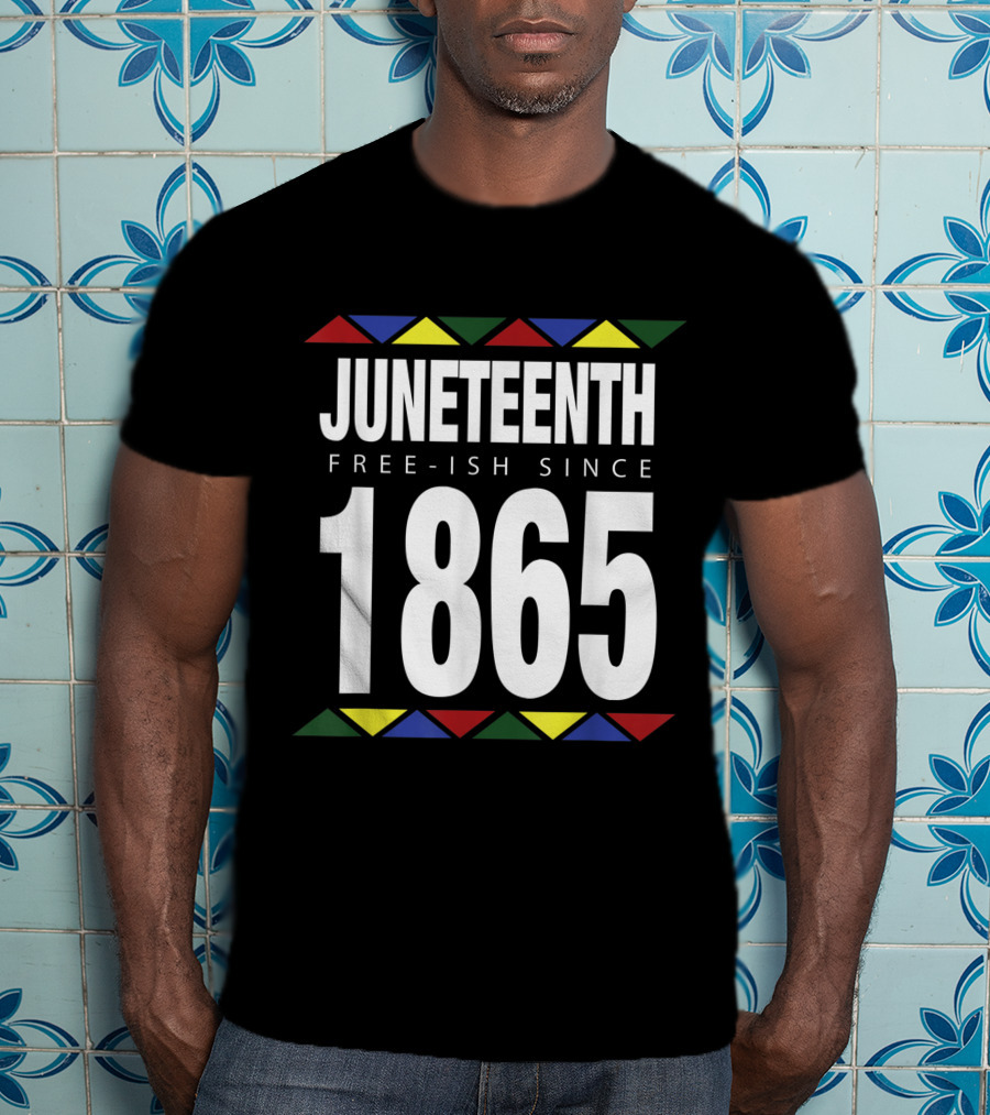 Juneteenth Free-Ish Since 1865 Independence With African-Inspired Triangles T-Shirt