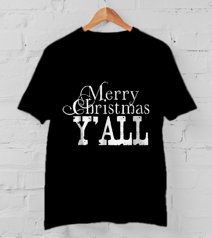 Merry Christmas Y'all Country Slang T-Shirt