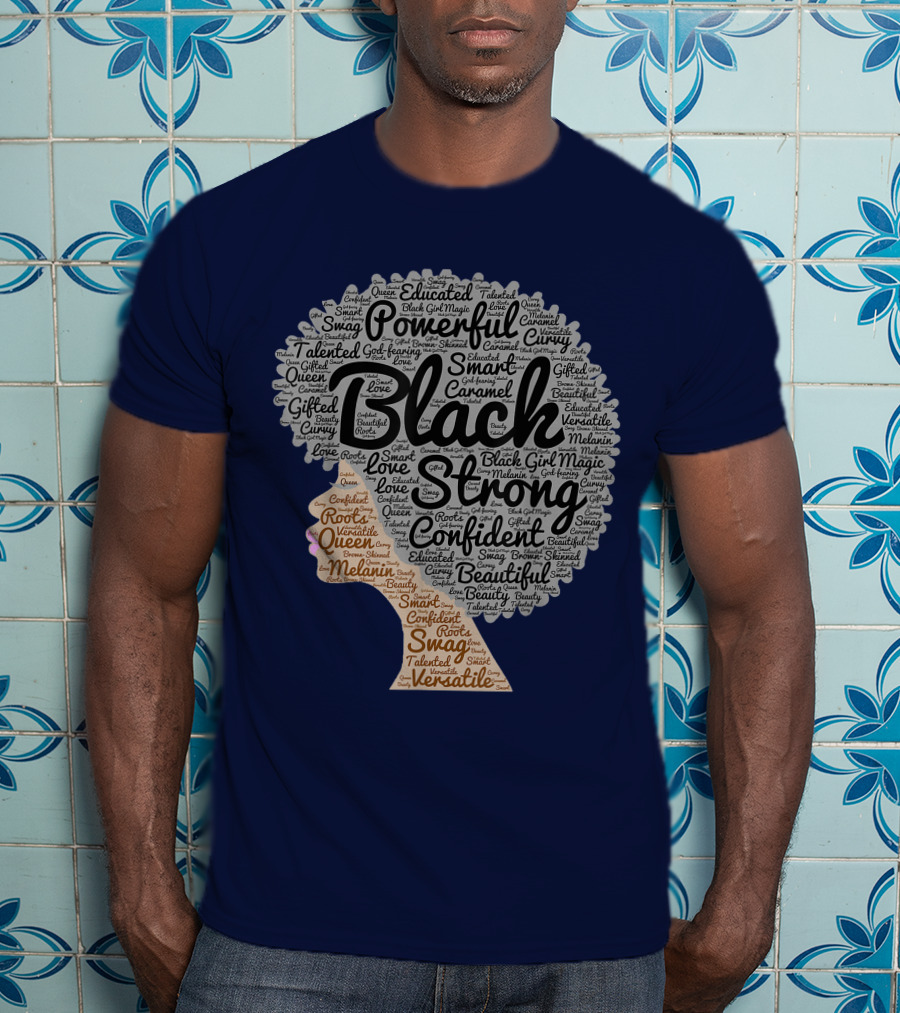 Powerful Black Strong Confident Afro Word T-Shirt