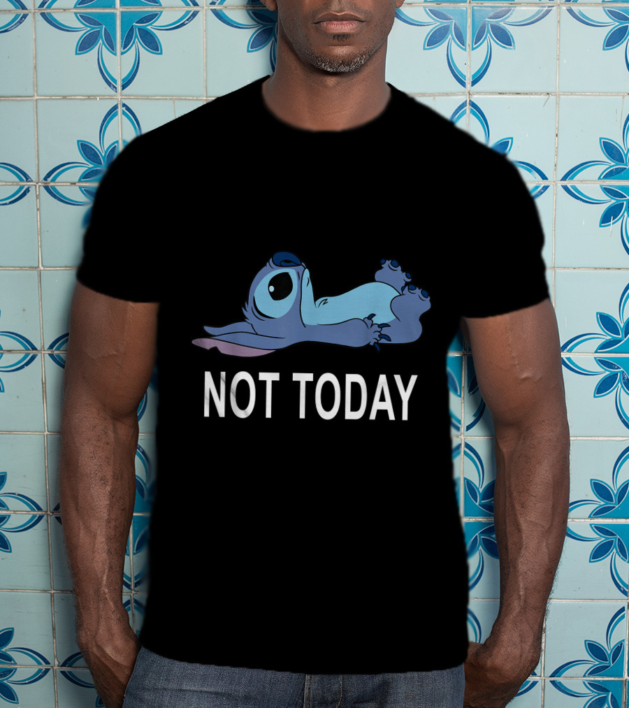 Not Today Stitch Disney Lilo And Stitch Relaxed Mood T-Shirt
