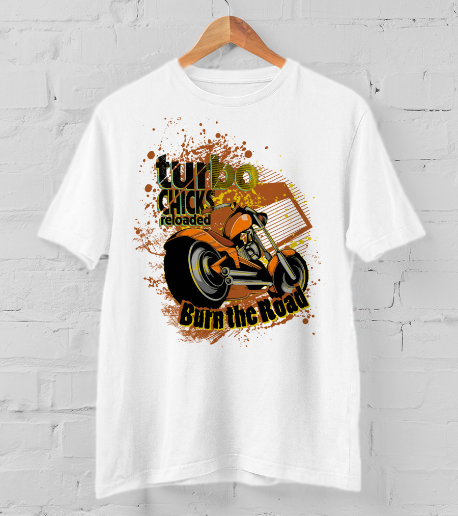 Turbo Chicks Reloaded Burn The Road Motorcycle Adventure T-Shirt