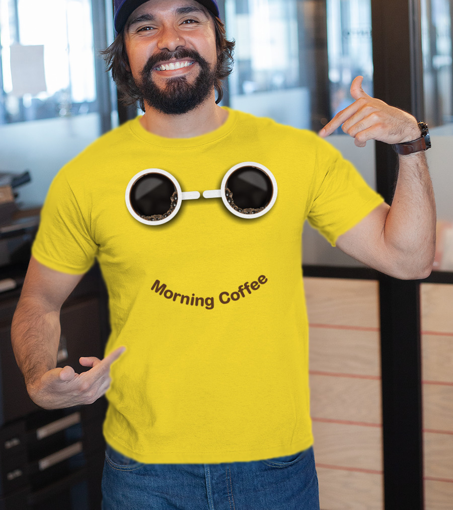 Morning Coffee Smile With Cup Glasses T-Shirt