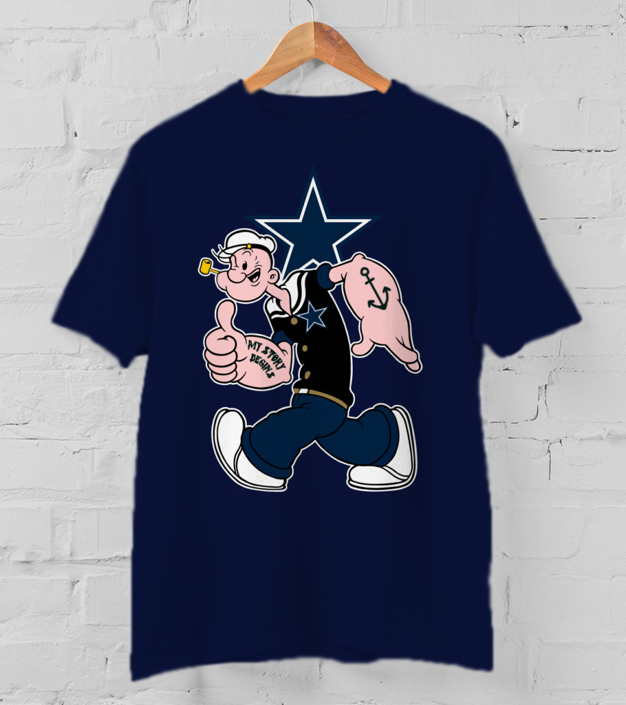 Dallas Cowboys Popeye My Story Began Star Anchor T-Shirt