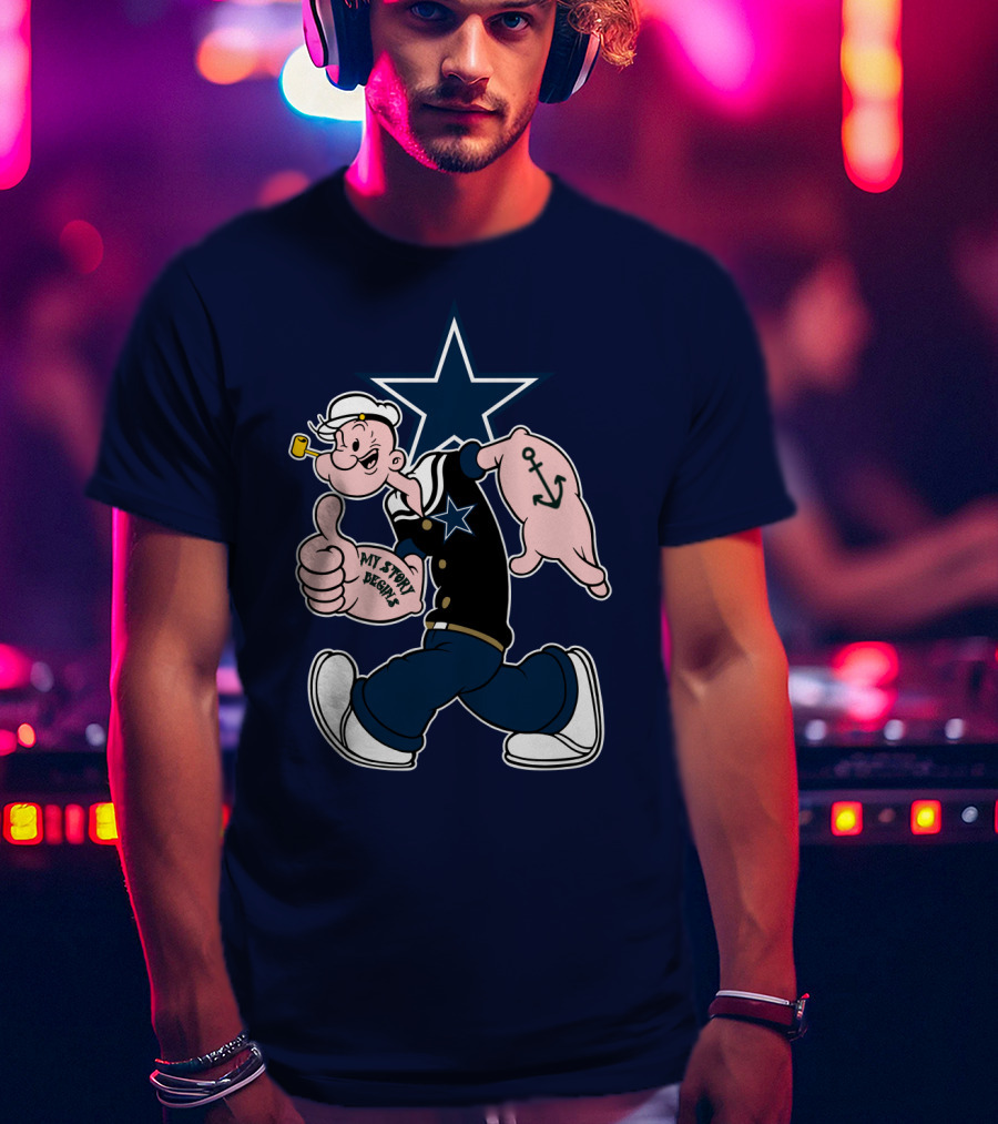 Dallas Cowboys Popeye My Story Began Star Anchor T-Shirt