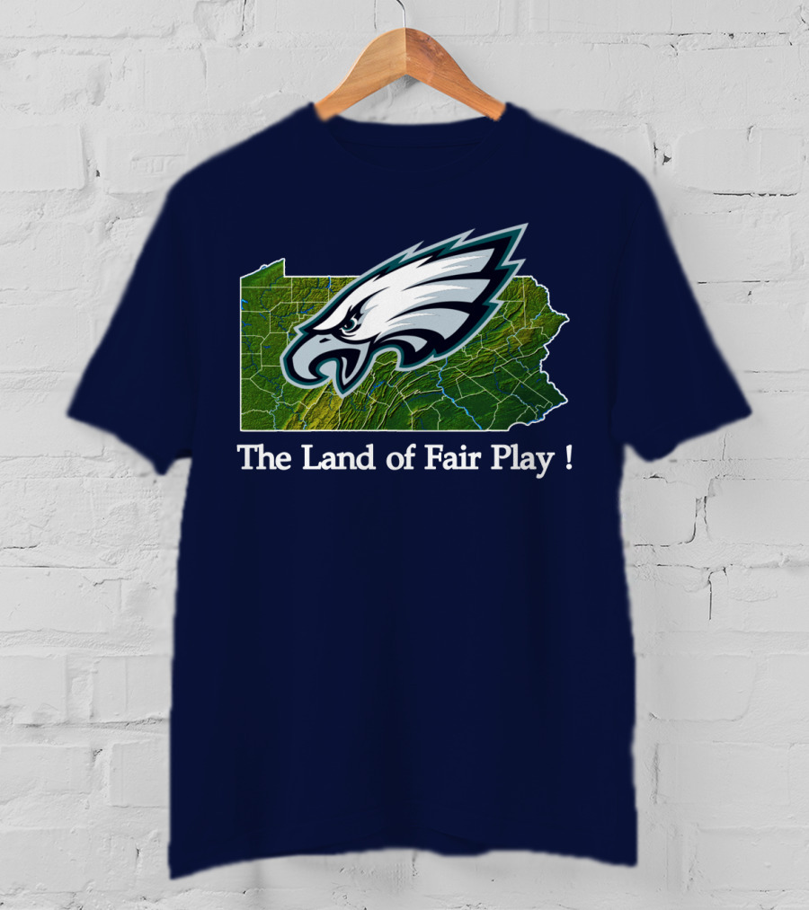 Philadelphia Eagles The Land Of Fair Play Pennsylvania Map T-Shirt